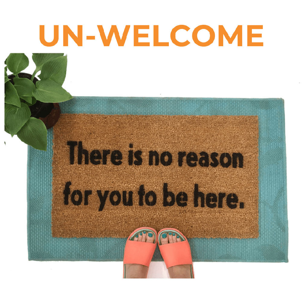 Un-Welcome Mats