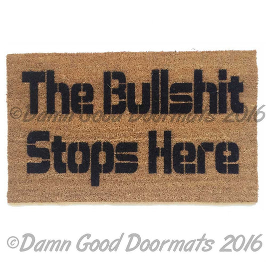 The Bullshit stops here funny doormat rude door mat go away sign under 50 eco friendly boyfriend gift doormatt new house gift