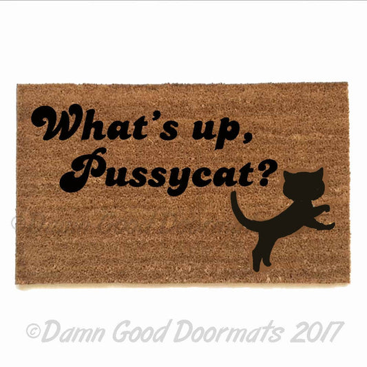 What's up pussycat? Funny cute feline 60's retro vintage crazy cat kitty doormat