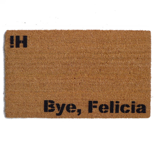 Hi Bye Felicia funny doormat the REAL ORIGINAL skinny doormat rude door mat byefelicia Welcome mat funny gift home decor friday doormatt