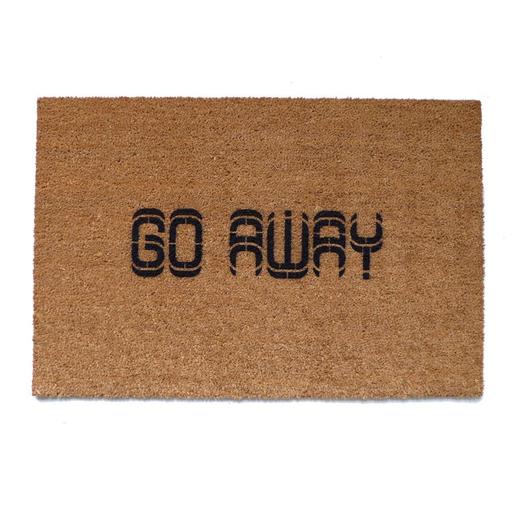 Go away doormat sign unwelcome welcome funny rude hand painted eco friendly new house gift