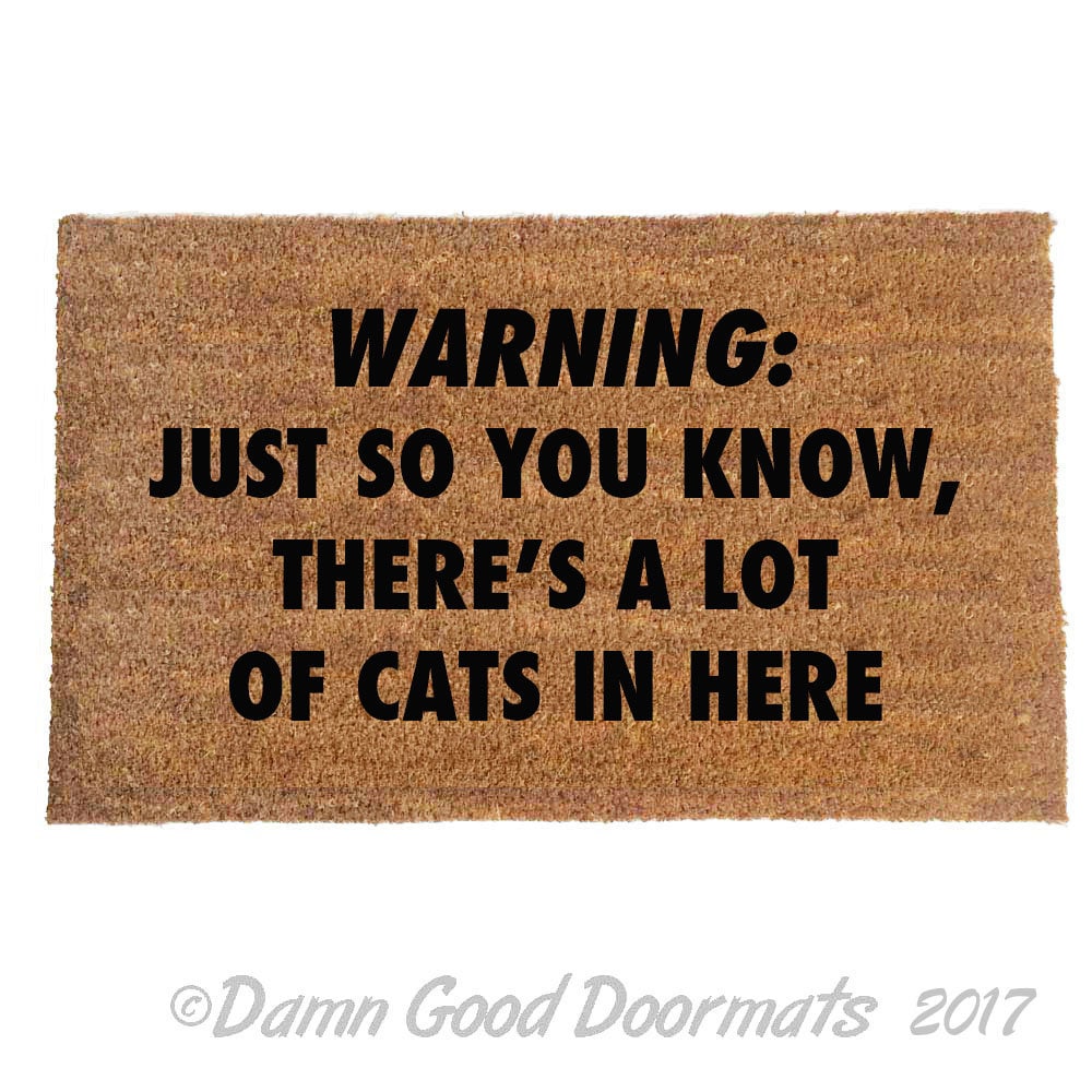 CATS Warning: Just so you know there's a lot of cats in here™ funny doormat crazy cat lady cat mom rescue doormatt new house gift