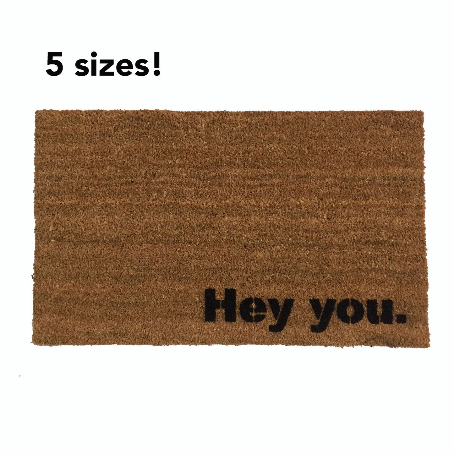 hey you hello funny doormat skinny mat doormat humor silly mat welcome mar outdoor thin doormat housewarminghostess gift under 50 doormatt