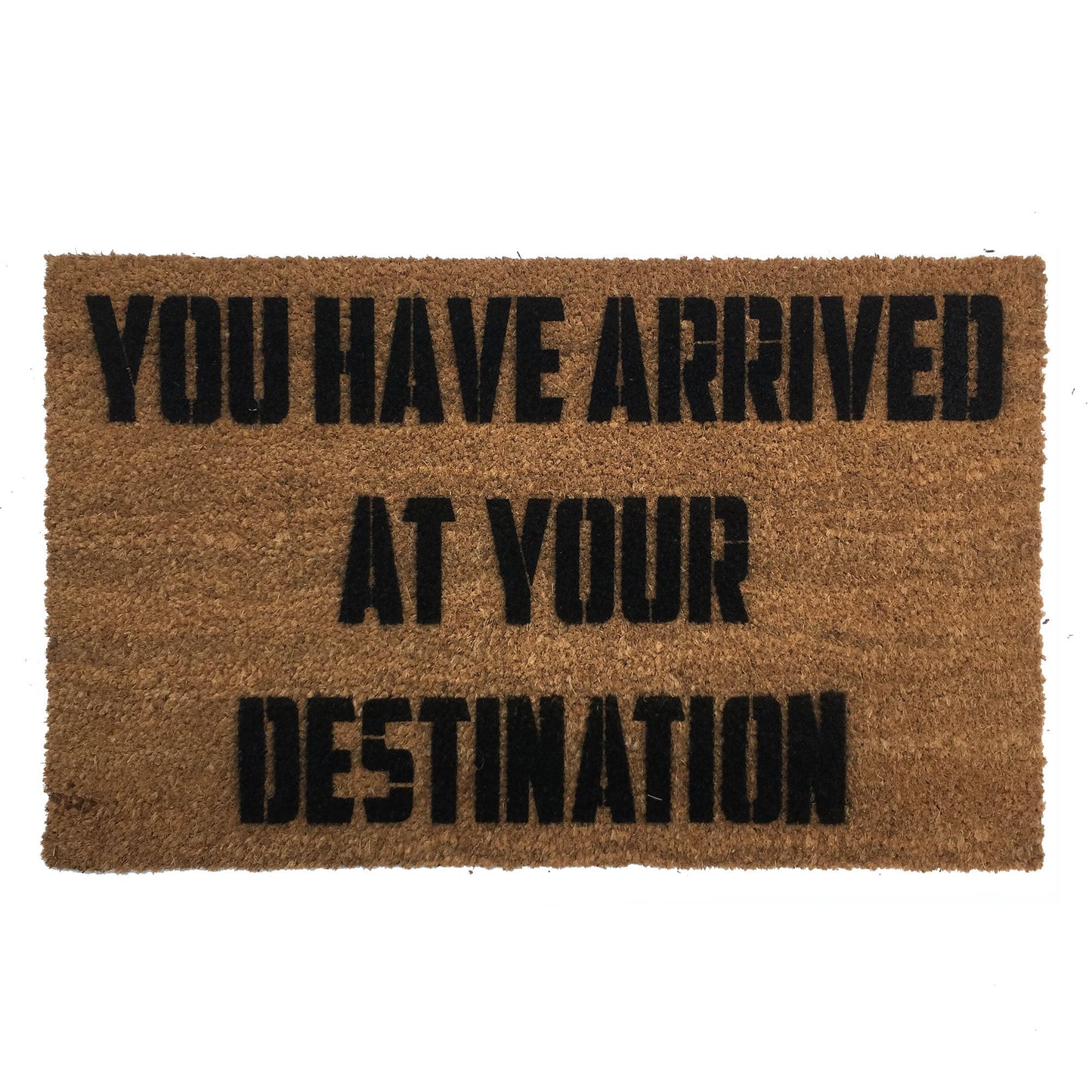 You have arrived at your destination mantra door mat hand painted welcome rug doormatt new house gift zen mindful mindfulness mindfull