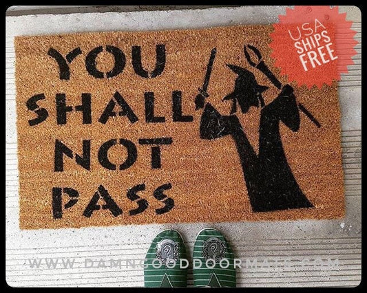 JRR Tolkien quote You shall not pass Gandalf funny doormat geek nerdy gift Wizard geek wedding housewarming hostess gift