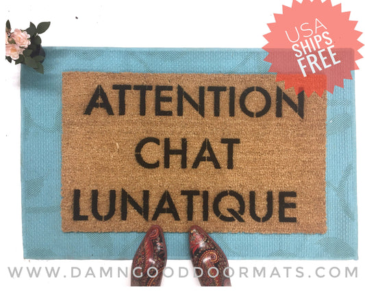 Attention CHAT LUNATIQUE warning crazy cat cat lover cat lady funny door mat  french doormat gifts for cat people doormatt