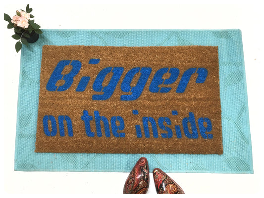 Dr. Who  Bigger on the inside doormat Whovian funny nerdy gift geek mat door mat gifts for geeks britcom doormatt new house gift