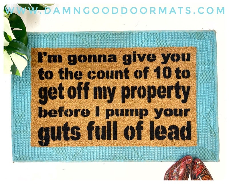 GUTS full of LEAD Home Alone funny rude doormat property rights doormatt go away sign new house gift