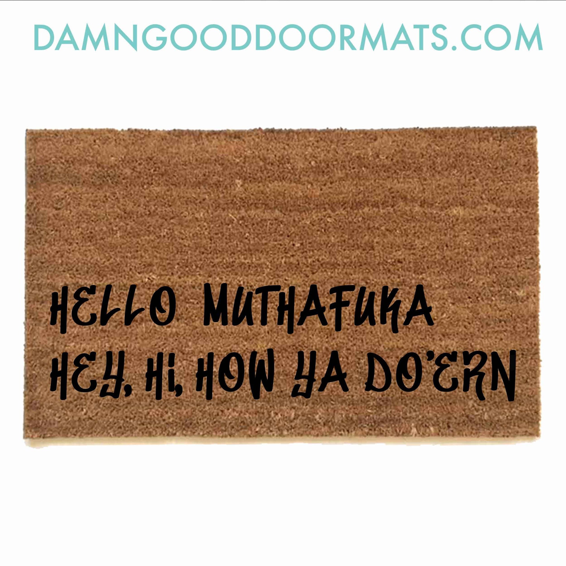 Promotional graphic for an all natural, sustainable, eco-friendly coir doormat made by Damn GoodDoormats