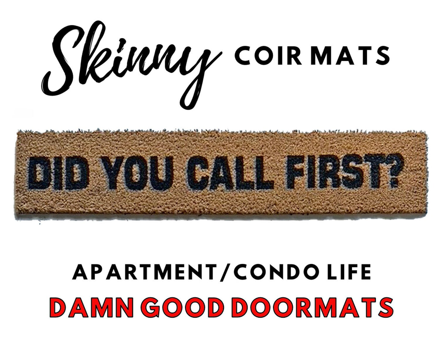 Promotional graphic for an all natural, sustainable, eco-friendly coir doormat made by Damn GoodDoormats