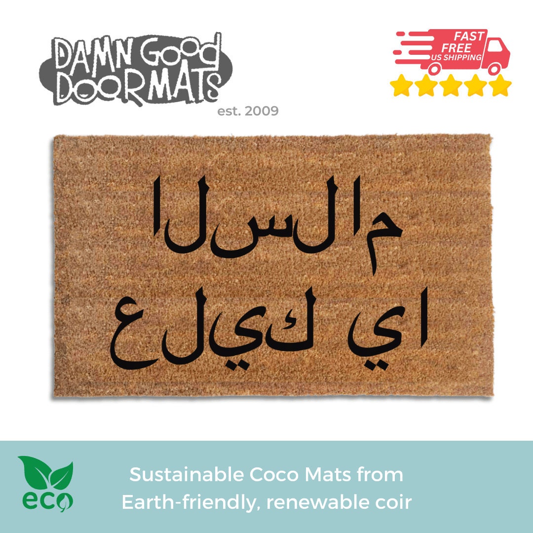 Promotional graphic for an all natural, sustainable, eco-friendly coir doormat made by Damn GoodDoormats reading Peace be upon you in Arabic calligraphy