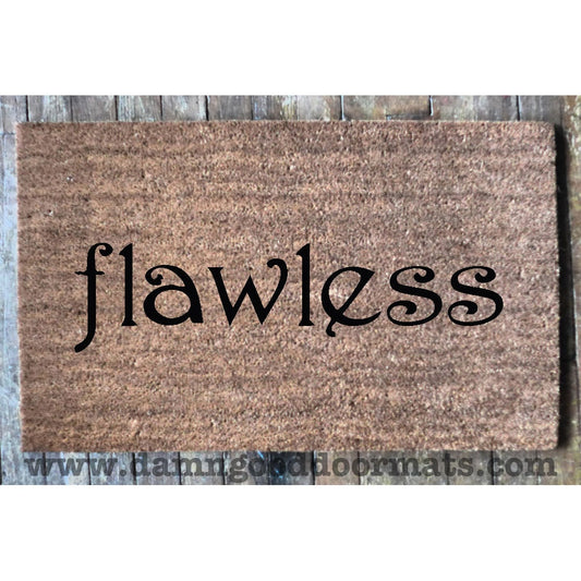 Flawless-Mean Girls quote Regina George outdoor doormat doormatt new house gift bachelorette party decor