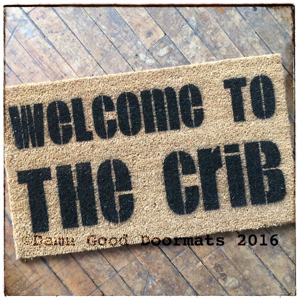 Welcome to the Crib™ Doormat, Rugs, outdoor mat, welcome mat, Custom Doormat, Custom Rug,  housewarming, gifts for her, under 50